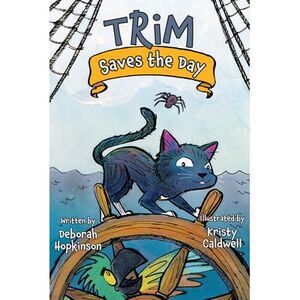 Trim Saves the Day -- Deborah Hopkinson